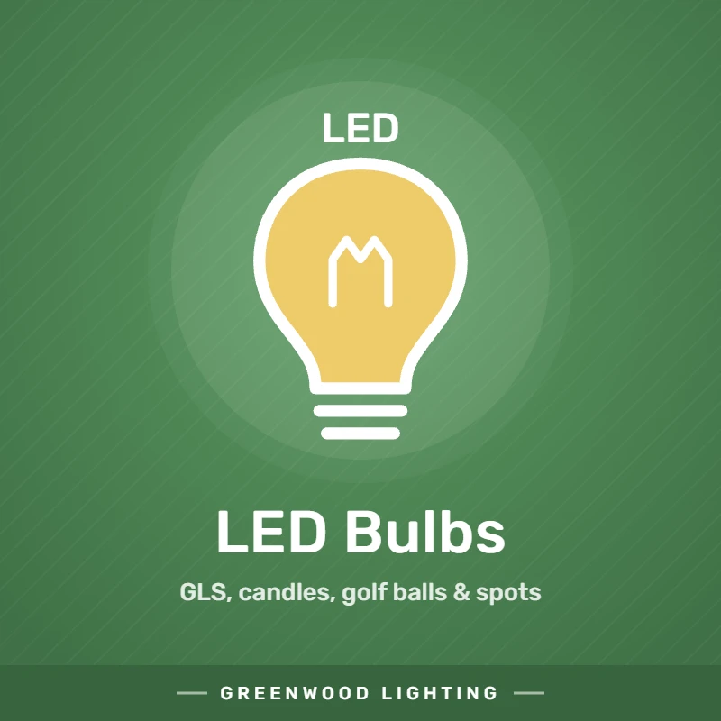 LED light bulbs: GLS, candles, golf balls and GU10 spots